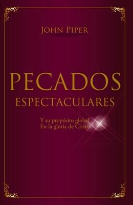 Pecados Espectaculares (Rústica) [Libro de Bolsillo]
