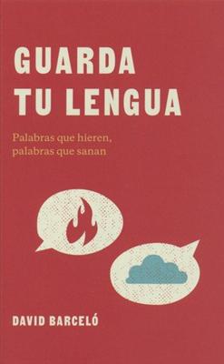 Guarda tu Lengua (Rústica)
