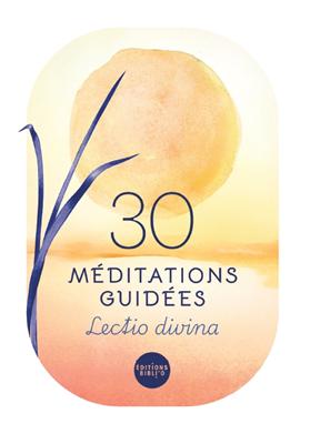 30 méditations guidées