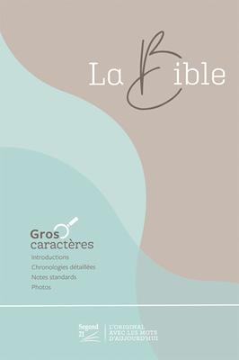 Bible Segond 21 gros caractères