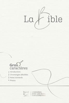 Bible Segond 21 gros caractères
