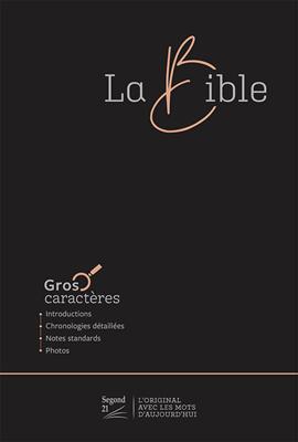 Bible Segond 21 gros caractères