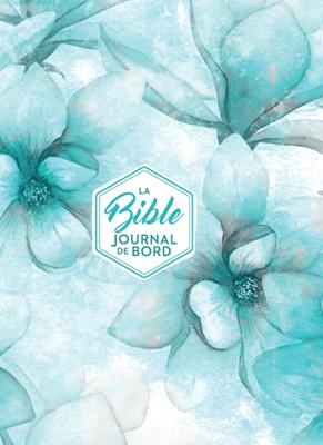 Bible Segond 21 Journal de bord