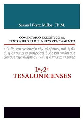 Comentario Exegetico Al Texto Griego Del Nuevo Testamento/Tesalonicenses 1 Y 2