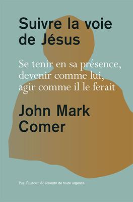 Suivre la voie de Jésus