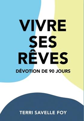 Vivre ses rêves