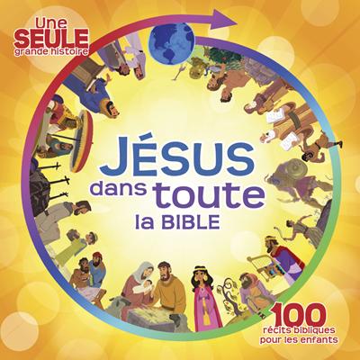 Jésus dans toute la Bible