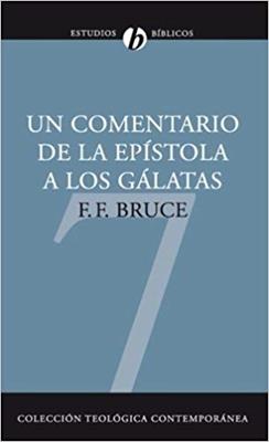 Un Comentario De La Epistola A Los Galatas