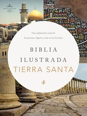 RVR 1960 Biblia Ilustrada de la Tierra Santa