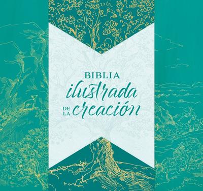 RVR1960 Biblia Ilustrada De La Creación (Tapa Dura, Turquesa)