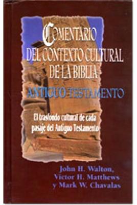 Comentario Del Contexto Cultural De La Biblia (Antiguo Testamento)