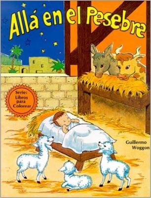 Allá en el Pesebre (Rústica) [Libro de Colorear]