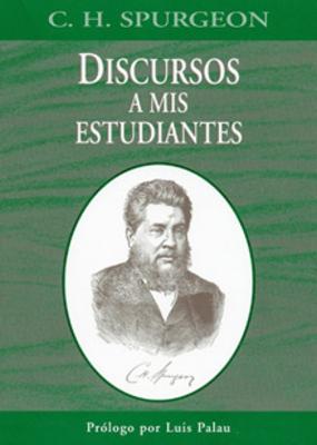 Discursos A Mis Estudiantes (Tapa suave) [Libro]