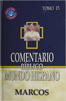 Comentario Bíblico Mundo Hispano Marcos (Tapa Dura) [Comentario]