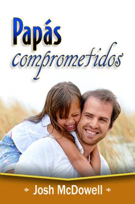 Papás Comprometidos (Rústica)