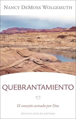 Quebrantamiento/ Corazon Avivado Por Dios