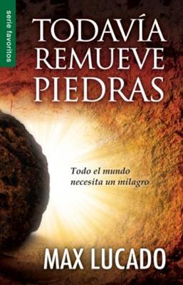 Todavia Remueve Piedras (Rústica)