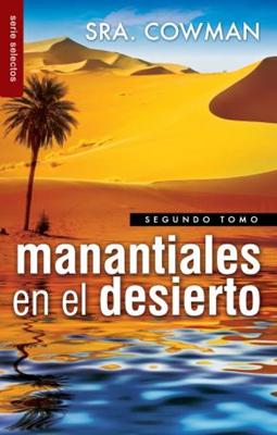 Manantiales en el Desierto (Rústica)