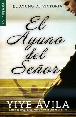 El Ayuno del Señor (Rústica)