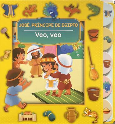 Veo Veo - José, Príncipe de Egipto (Tapa Dura) [Libro para Niños]
