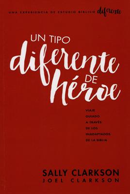 Un Tipo diferente de Héroe