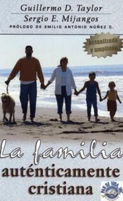 La Familia Autenticamente Cristiana