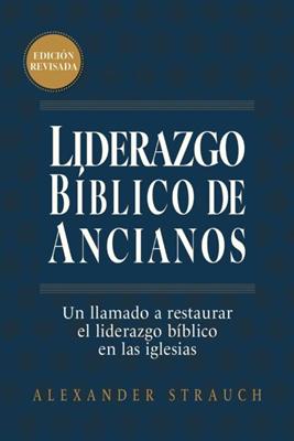 Liderazgo Bíblico de Ancianos