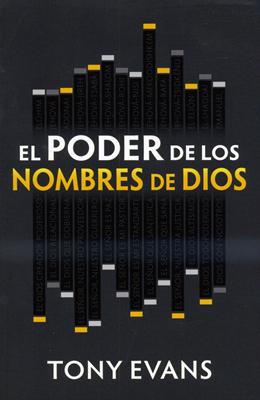 El Poder de Los Nombres de Dios (Rústica) [Libro]