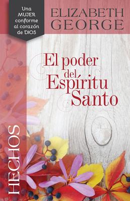 Hechos: El Poder Del Espíritu Santo (Rústica)