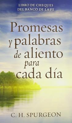 Promesas y Palabras de Aliento para cada Día (Rústica)