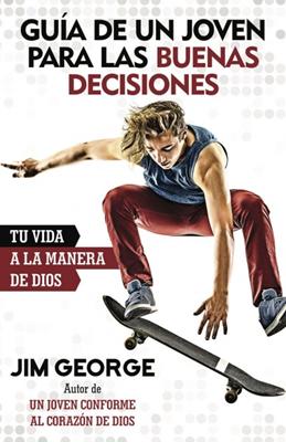 Guía De Un Joven Para Las Buenas Decisiones (Rústica)