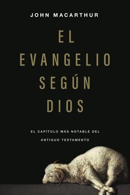 El Evangelio Según Dios (Rústica)