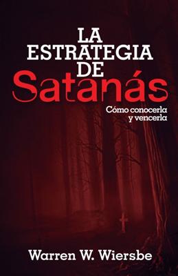 La Estrategia De Satanás