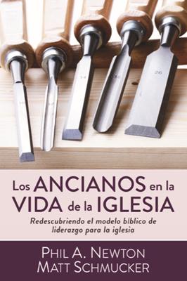 Los ancianos en la vida de la iglesia