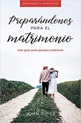 Preparándonos Para El Matrimonio (Rústica)