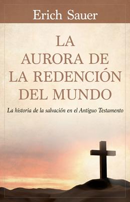 Aurora de La Redención del Mundo