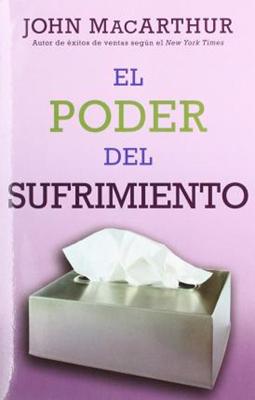 El Poder Del Sufrimiento (Rústica)