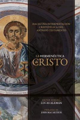 Hermenéutica De Cristo (Rústica)