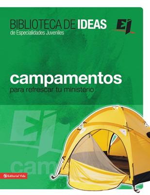 Campamentos, Retiros, Misiones E Ideas De Servicio (Rústica)