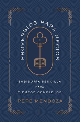 Proverbios para Necios