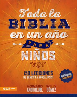 Toda La Biblia En Un Año Para Niños (Rústica)