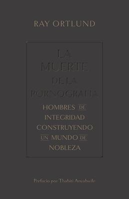 La Muerte de la Pornografía