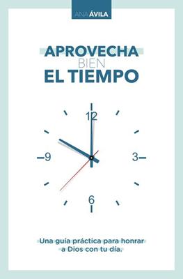 Aprovecha Bien El Tiempo