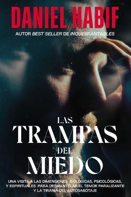 Las Trampas Del miedo