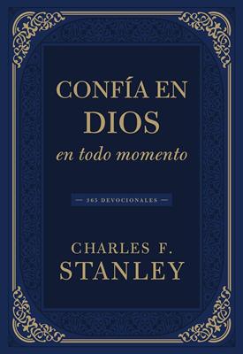 Confía en Dios en Todo Momento (Rústica)