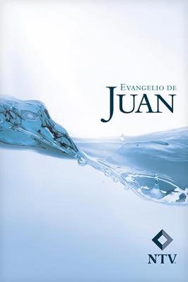 NTV El Evangelio de Juan (Rústica)