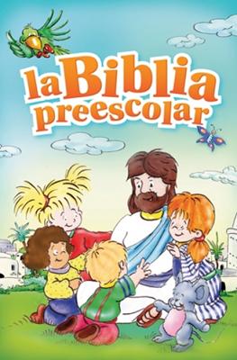 La Biblia Preescolar (Tapa Dura)