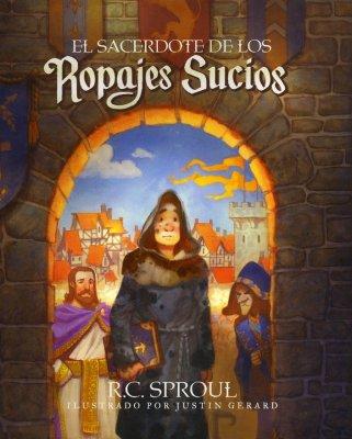 El Sacerdote De Los Ropajes Sucios (Tapa Dura)