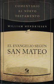 Comentario al NT El Evangelio según San Mateo (Rústica)