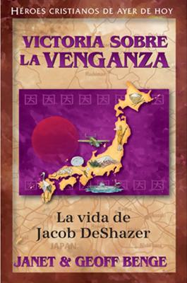 La Vida de Jacob DeShazer (Rústica)